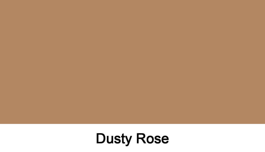 Dusty Rose